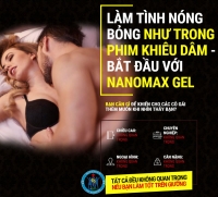 Nanomax Gel tăng kích thước dương vật nhanh chóng