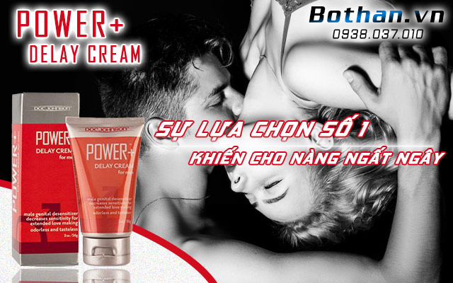 power delay cream có tốt không