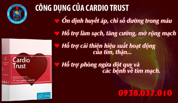Công dụng Cardio Trust Công dụng Cardio Trust