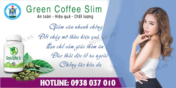 Thành phần Green coffee bean giảm cân nhanh chóng Viên uống green coffee slim extract giảm cân nhanh hiệu quả an toàn