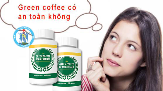 Green coffee có tốt không