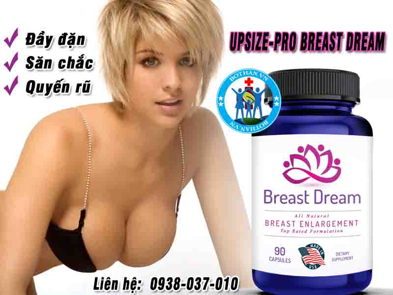 Công dụng viên uống upsize pro breast dream cong-dung-upsize-pro-breast-dream
