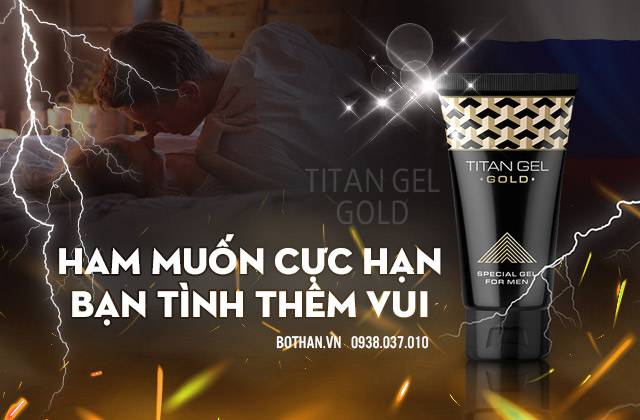 Titan Gel Gold tăng cường ham muốn cho phái mạnh