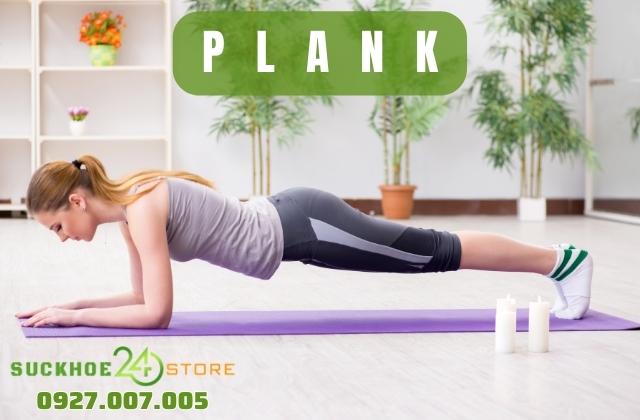 Động tác Plank hay chống đẩy cơ bản