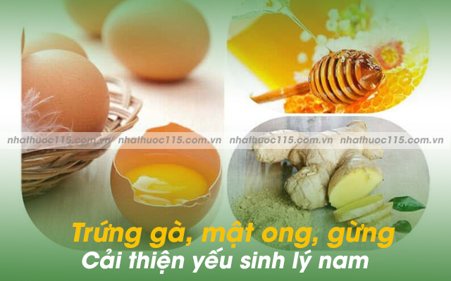 chữa yếu sinh lý bằng trứng gà và gừng