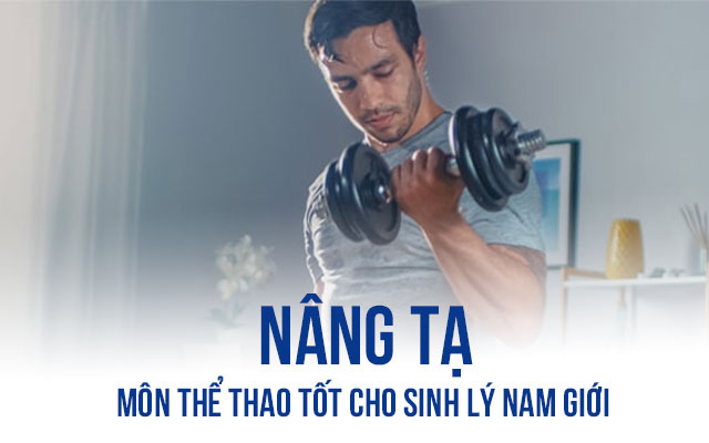 nâng tạ môn thể thao tốt cho sinh lý nam giới