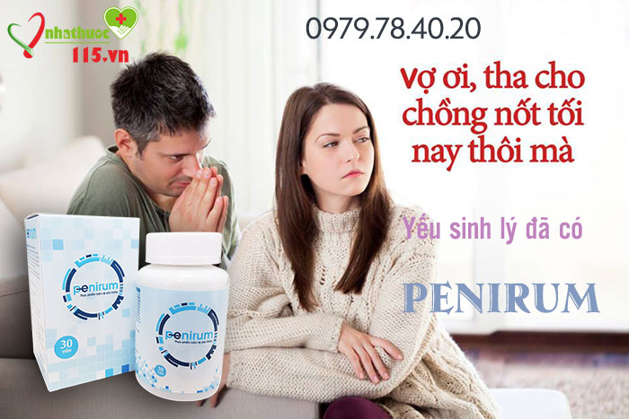 yếu sinh lý nên uống penirum