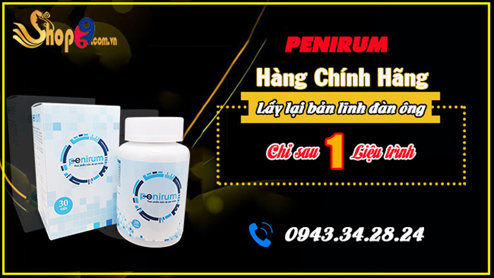 penirum có hiệu quả không