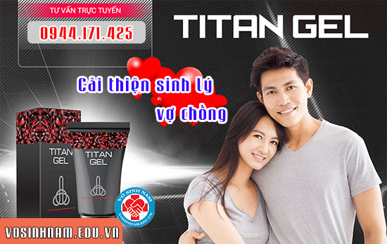 Titan Gel Maxman Giải Pháp Sinh Lý Tình Dục Cho Mọi Nam Giới